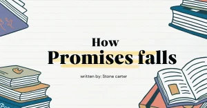 How promises Falls